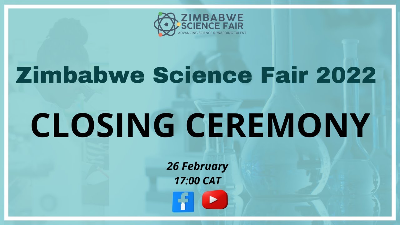 Closing Ceremony - Zimbabwe Science Fair 2022