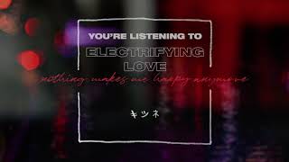 Kitsune - Electrifying Love (OFFICIAL AUDIO)