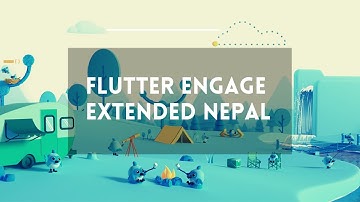 Flutter Engage Extended - 2021