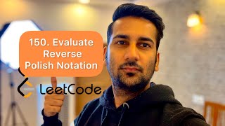150. Evaluate Reverse Polish Notation | Leetcode | Neetcode | @ShubhamChhimpa