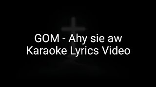 Information GOM - Ahy sie aw Mara Gospel Karaoke News