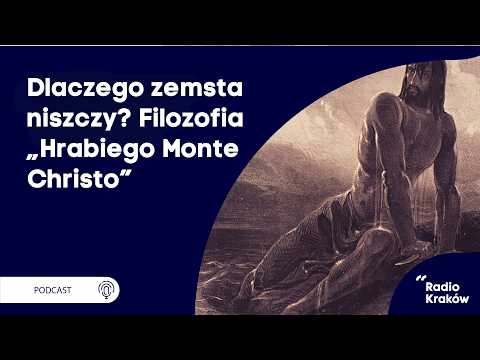 The Count of Monte Cristo: Revenge, Justice, and Forgiveness