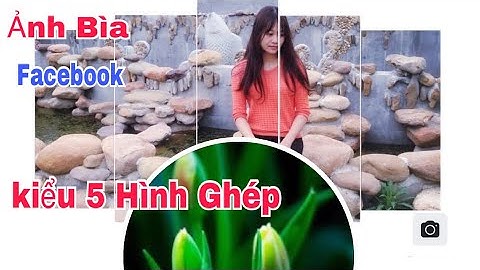 Ghép ảnh bìa cho facebook