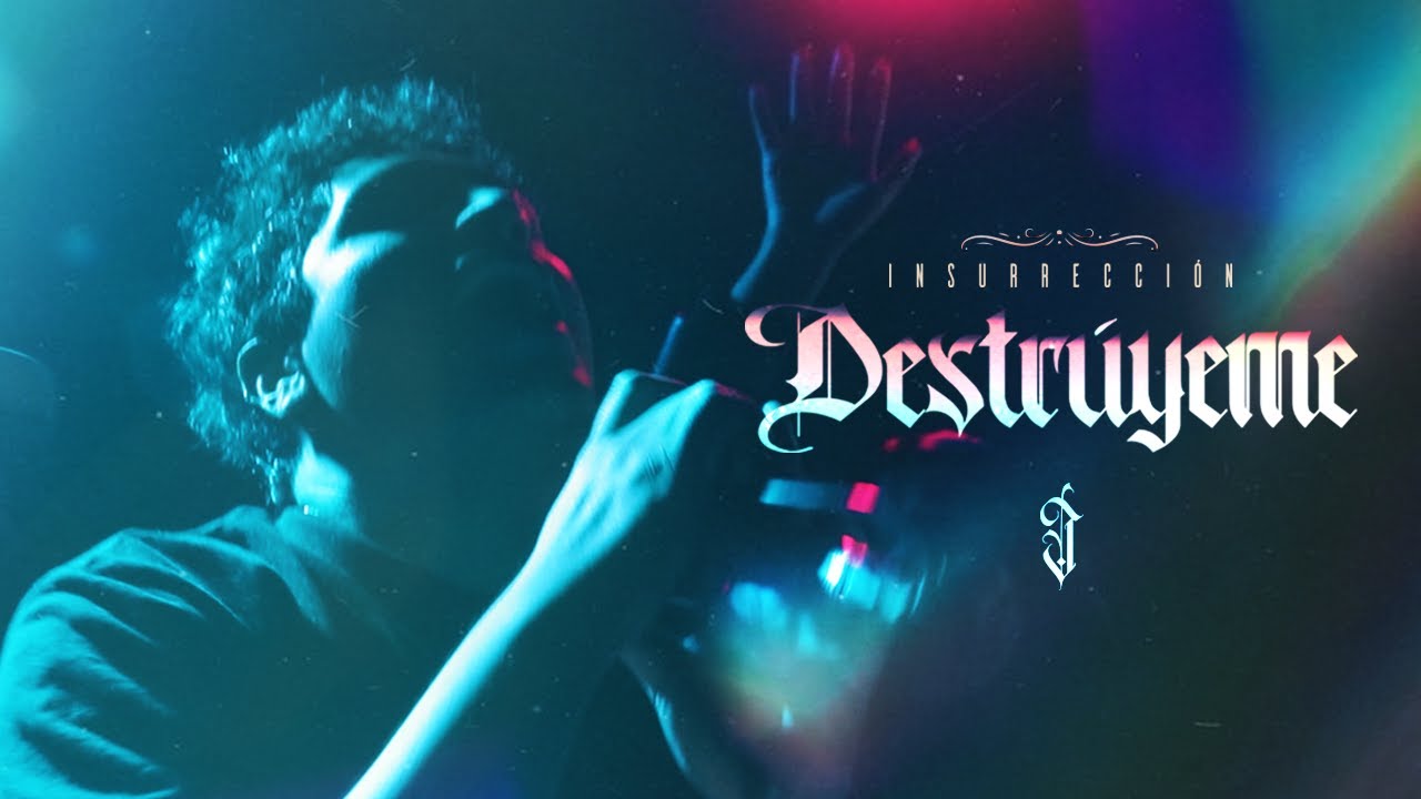 Insurrección - Destrúyeme (Official Music Video)