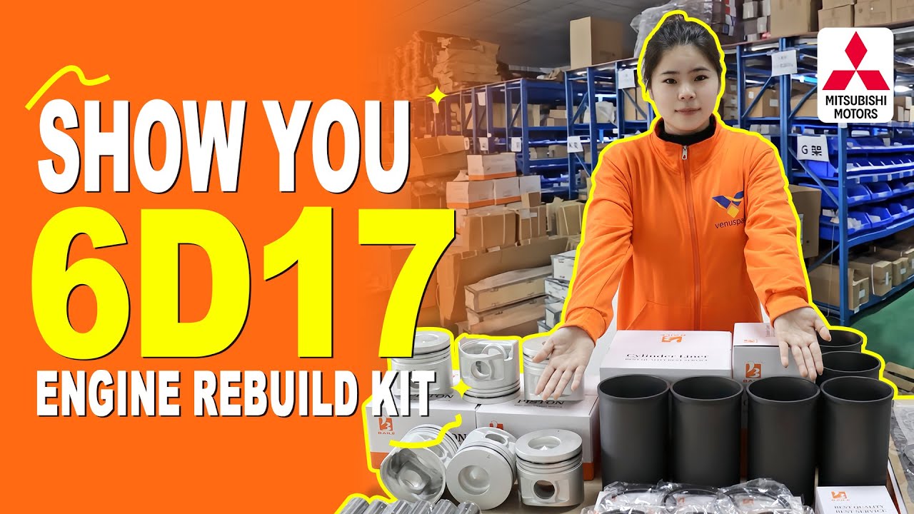 6d17 Injector Mitsubishi 6D17 engine complete rebuild kit - YouTube