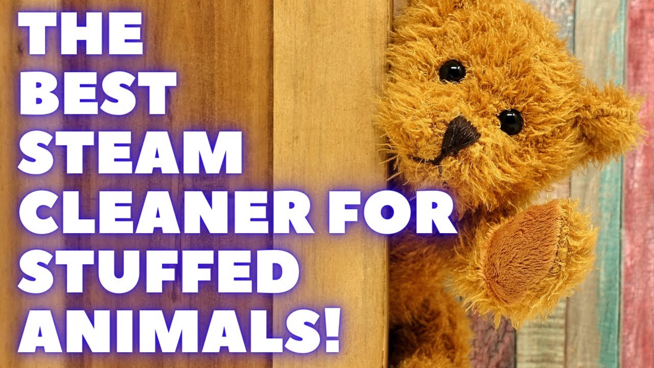 THE BEST STEAM CLEANER FOR STUFFED ANIMALS! FREE DEMO INCLUDED! YouTube