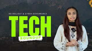 Tech Roundup | 5G rollout, brand momentum, and stronger cyber governance
