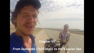 Ep. 7 - Cycling From Dushanbe Tajikistan To The Caspian Sea