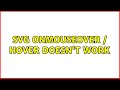 SVG onmouseover / hover doesn't work