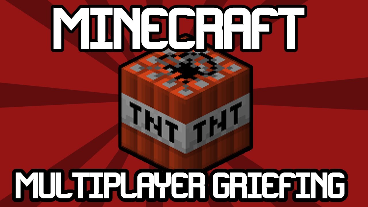Minecraft Multiplayer Griefing - TNT + No admins online = WIN.
