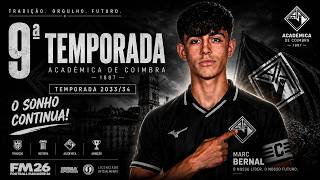 FM26 | A VOLTA DO BELINHO - UCL - Académica de Coimbra | T9:E7 ( !PAYPAL • !PIX • !FM )
