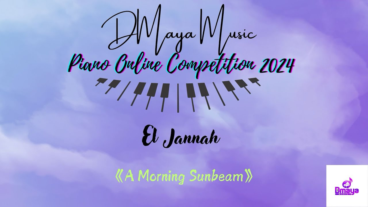 El Jannah Piano Online Competition 2024 YouTube El jannah piano online competition 2024 youtube