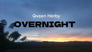 Overnight SONG  Qveen Herby