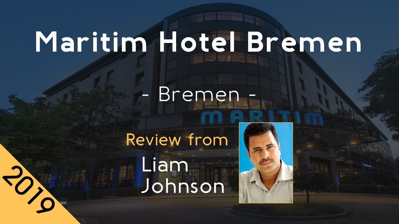 Maritim Hotel Bremen 4⋆ Review 2019