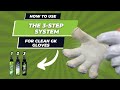 How to use the gloveglu 3 step system