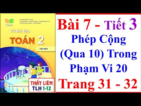 Video Vở Bài Tập Toán Lớp 2 Bài 7 Tiết 3 | Phép Cộng Qua 10... - youtube