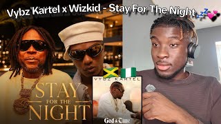 WIZKID & VYBZ KARTEL Just Dropped a SUMMER 2026 HIT 😱🔥🇳🇬🇯🇲 | “Stay The Night” Reaction (God & Time)