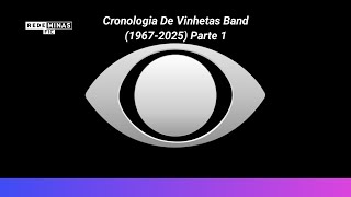 Cronologia De Vinhetas Da TV Bandeirantes (1967-Atual) Parte 1 
