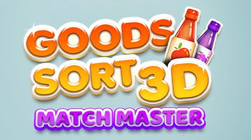 Goods Sort 3D: Match Master Game — Mobile Game | Gameplay Android