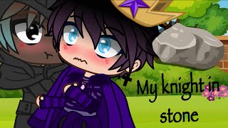 My knight in stone || gay story || GCMM