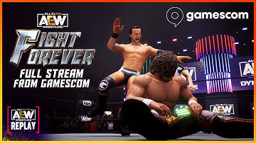 AEW GAMES FULL STREAM FROM GAMESCOM 2022 | AEW Fight Forever