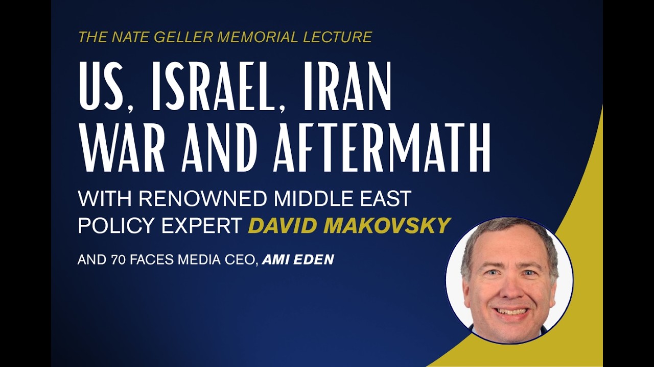 Nate Geller Memorial Lecture │ US, Israel, Iran War and Aftermath