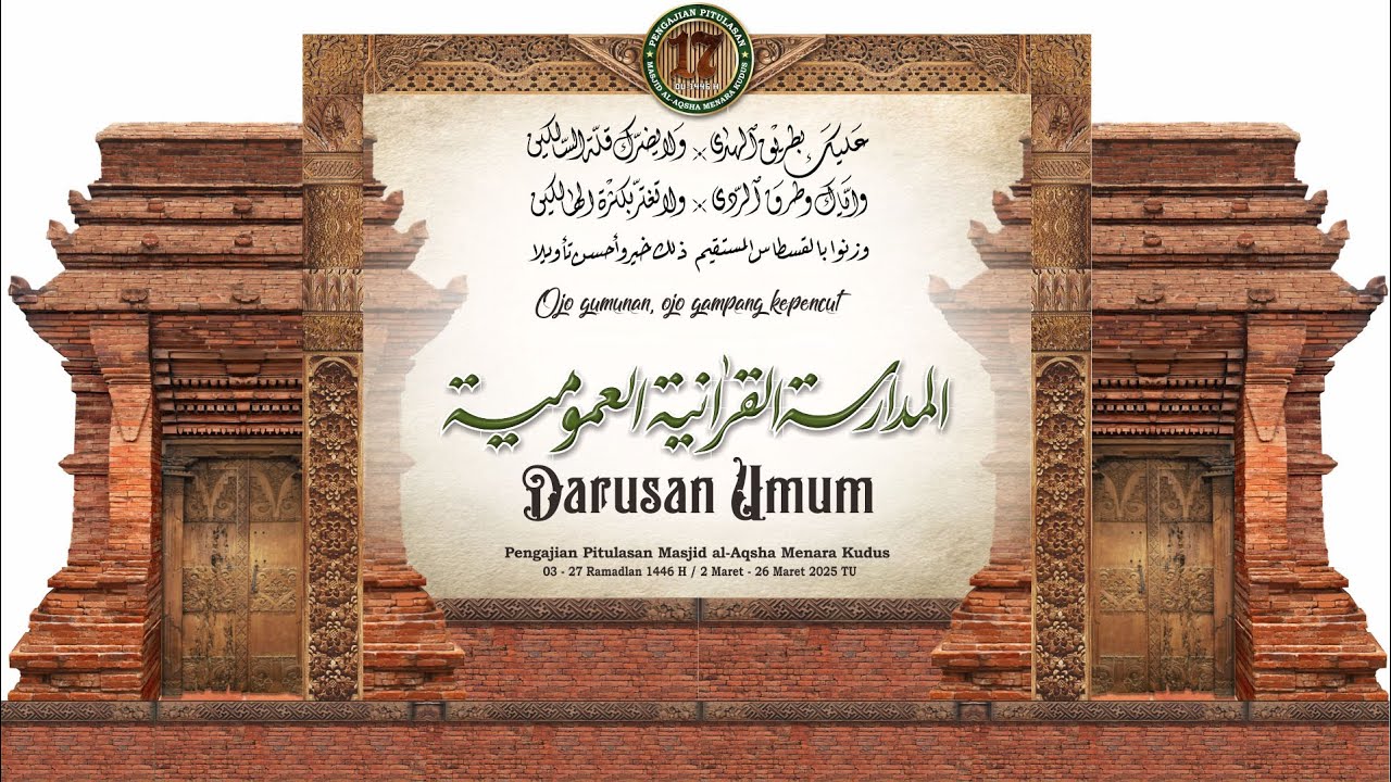 LIVE_ " Darusan Umum " Pengajian Pitulasan  Masjid al Aqsha Menara Kudus (08-03-25)