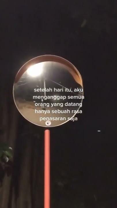STORY WA 30 DETIK TERBARU HANYA PENASARAN:)