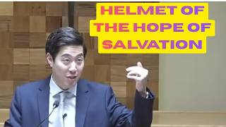 Helmet of the Hope of Salvation  | Dr. Gene Kim