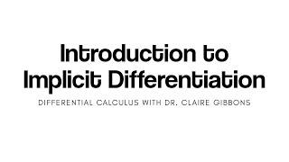 Introduction to Implicit Differentiation