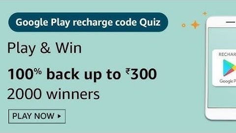 Amazon Quiz Answers Today | Amazon Quiz Today | Amazon Google Play Recharge Code Quiz Answers