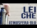 ATMOSFERA BLU - LEI CHE