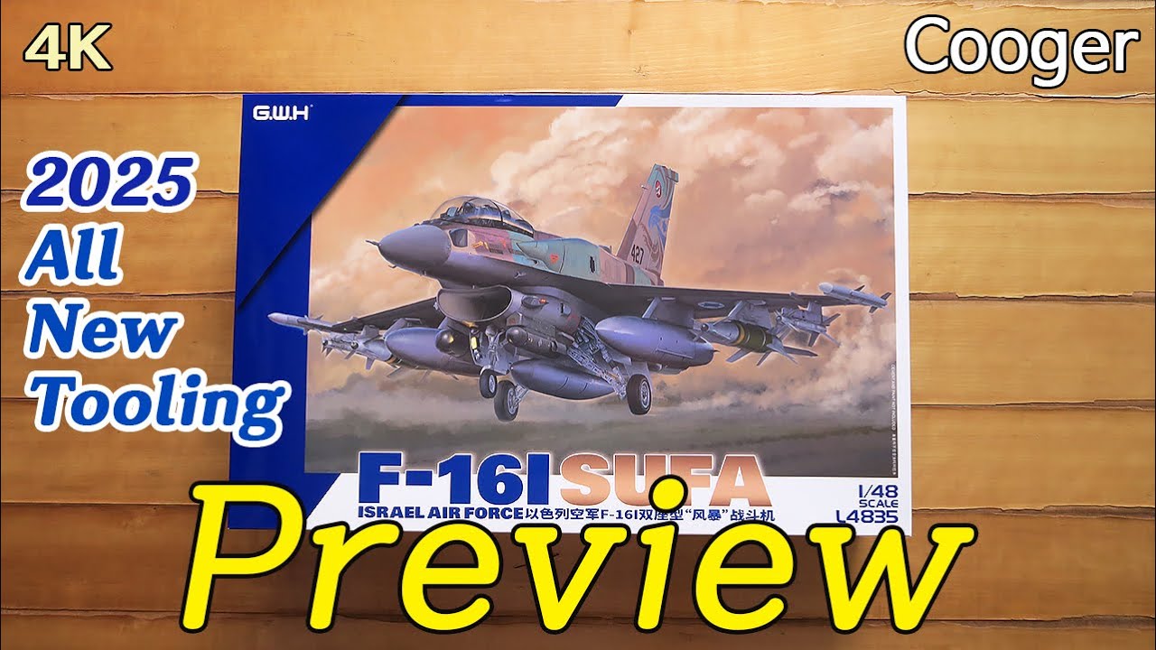 2025 All New Tooling!!! F-16I Sufa 1/48 Great Wall Hobby Preview