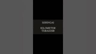 SERINGAI - KILOMETER TERAKHIR (VIDEO LIRIK)