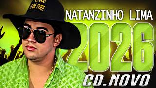 Natanzinho Lima Vero 2026  Repertrio Novo 2026