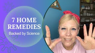 7 Home Remedies Backed by Scientific Research