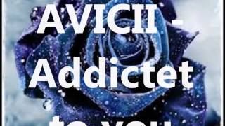 AVICCI - Addicted to you