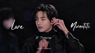LOVE NWANTITI (FEAT. ELGRANDE TOTO) (NORTH AFRICAN REMIX)~KIM TAEHYUNG [FMV] BTS V