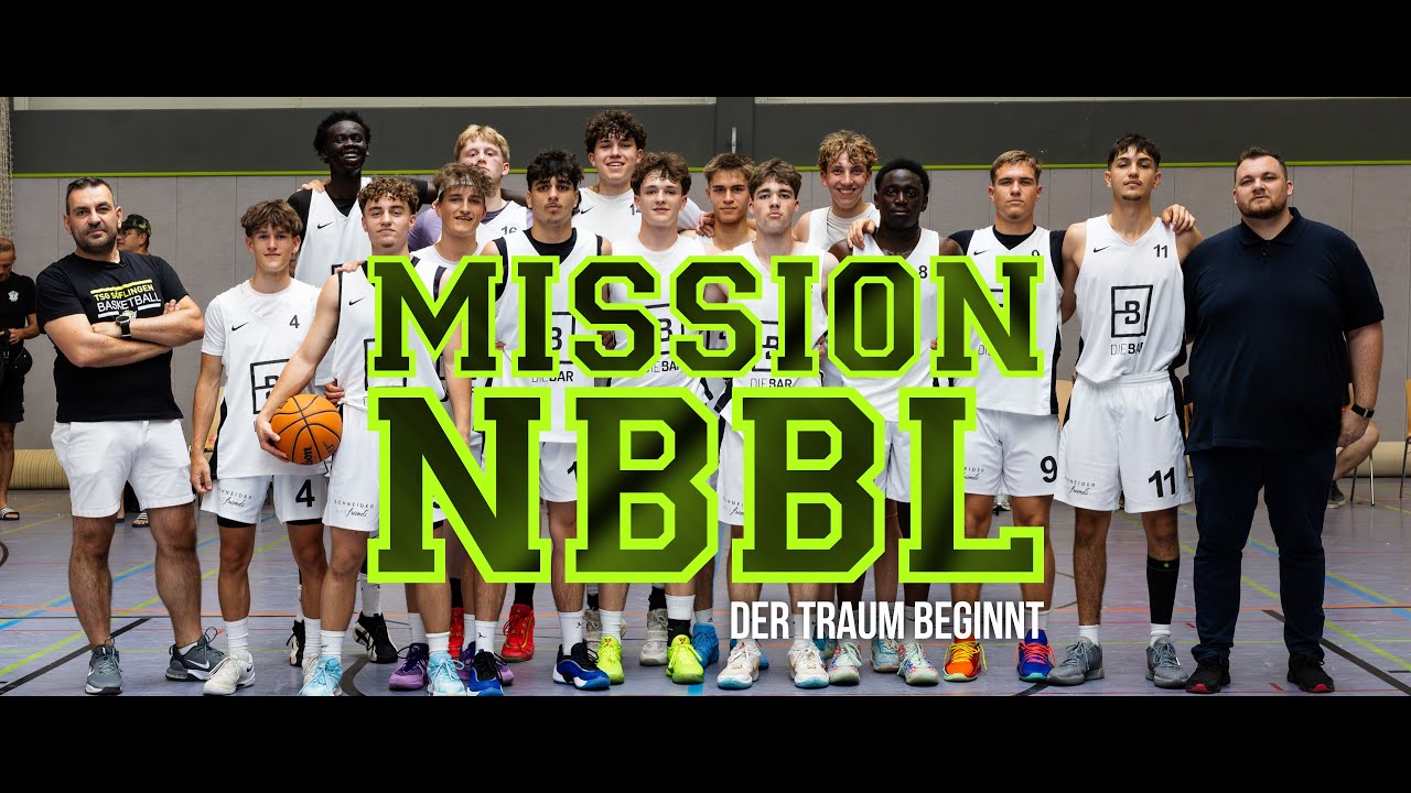 Mission NBBL - Der Traum beginnt
