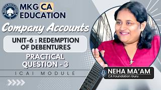 Company Accounts Unit-6 | ICAI Module | Practical Question - 3 | CA Foundation | Neha Ma’am