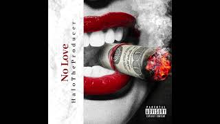 No Love By Halo Open Verse