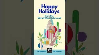 Animated Holiday Card - Happy Holidays from the City of West Hollywood