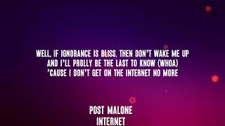 Post Malone - Internet (Lyrics)