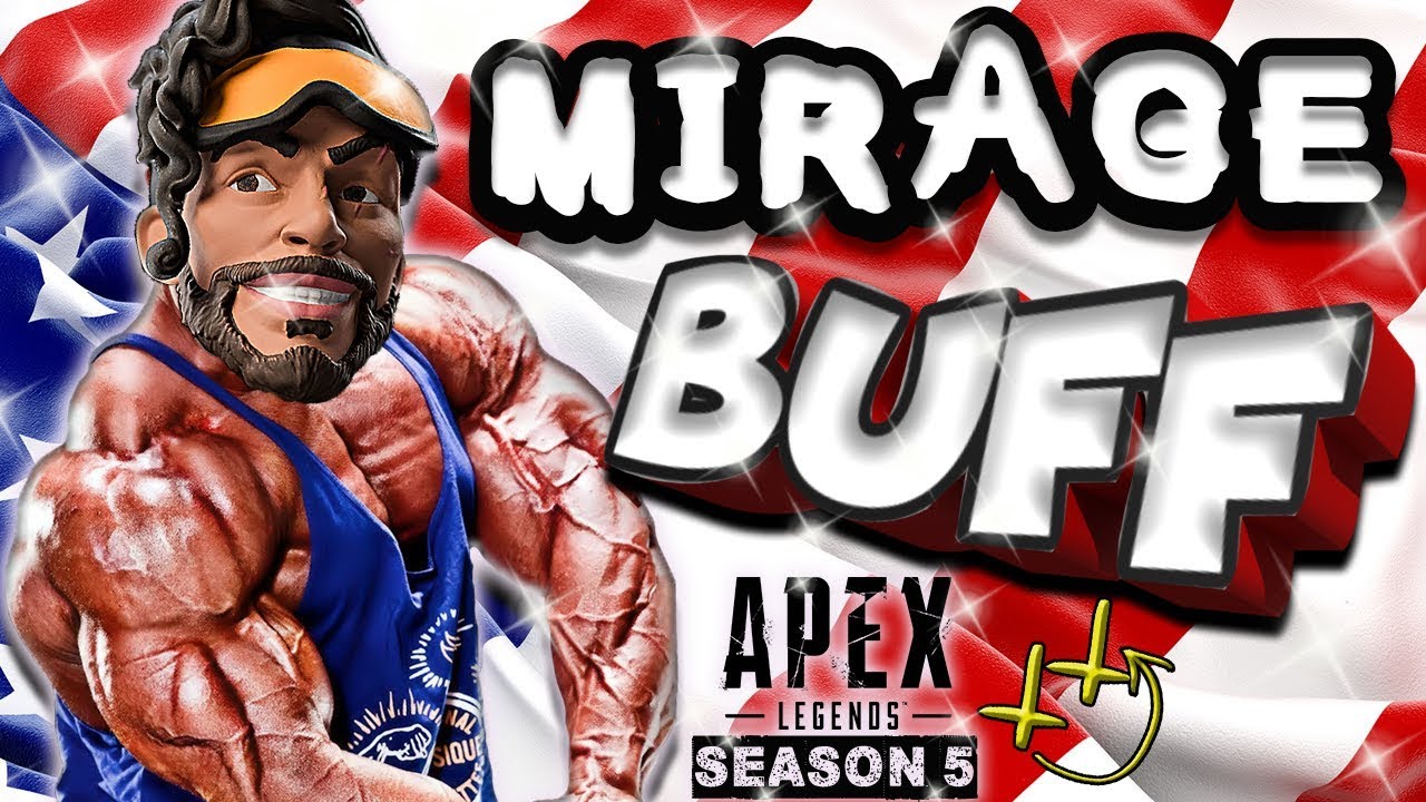 MIRAGE BUFF is INSANE - APEX LEGENDS SEASON 5