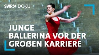 Ballerina vor dem großen Sprung - Ballett-Wunderkind und ein Tanz nach oben | SWR Doku