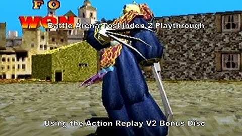 Battle Arena Toshinden 2 Fo Playthrough using the Action Replay V2 Ps2 Bonus Disc for Ps1 :D #Ps1