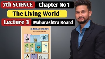 7th Science | Chapter 1 |The Living World Adaptation & Classification | Lecture 3| Maharashtra Board