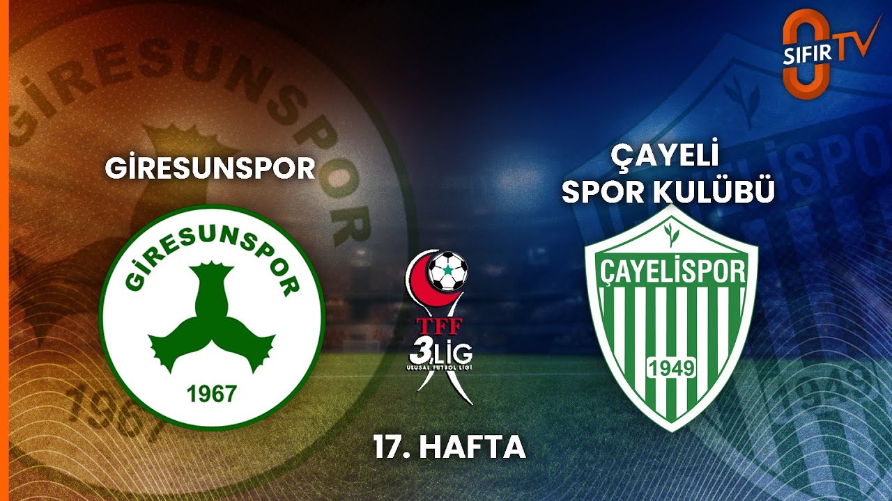 GİRESUNSPOR - ÇAYELİ SPOR KULÜBÜ