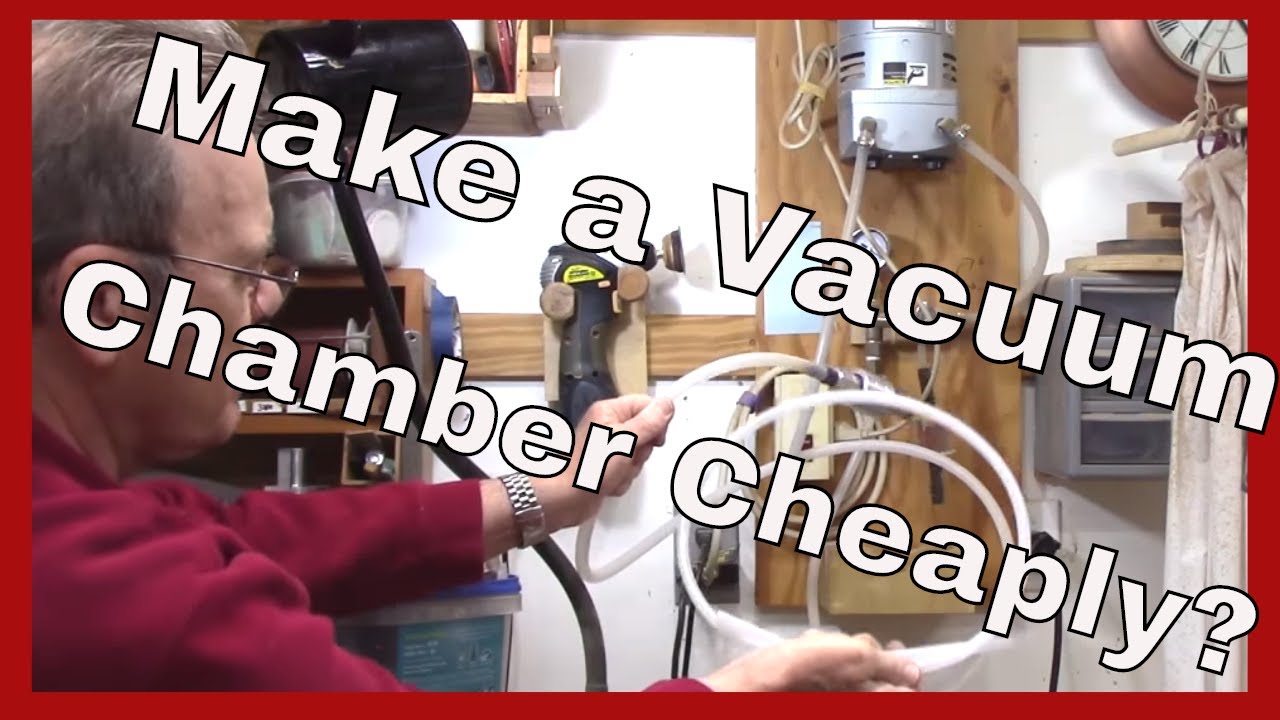 DIY Vacuum Pot to Stabilize Wood Cheaply? YouTube