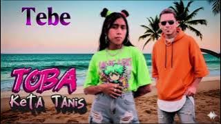 Tebe TOBA KETA TANIS 😭 Cipta/Voc:Fhus Leky/Rina Bere